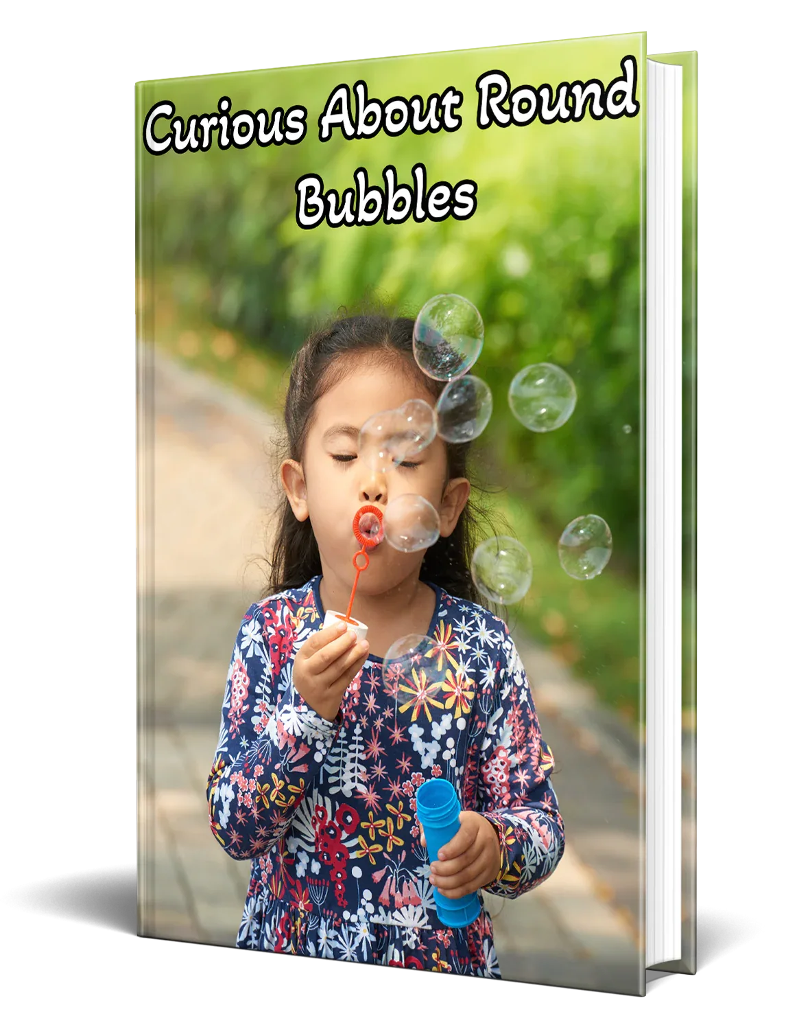Curious About Round Bubbles-Robs Books