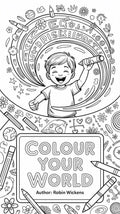 Colour Your World - Robs Books