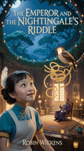 The Emperor and the Nightingale's Riddle - Robs Books