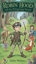 Robin Hood and the Whispering Woods - Robs Books