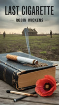 Last Cigarette - Robs Books