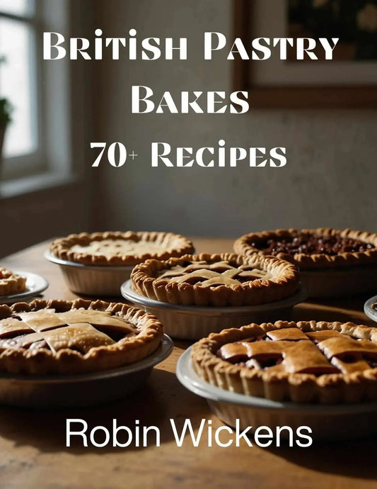 British Pastry Bakes - 70+ Recipes (illustrated)-Robs Books
