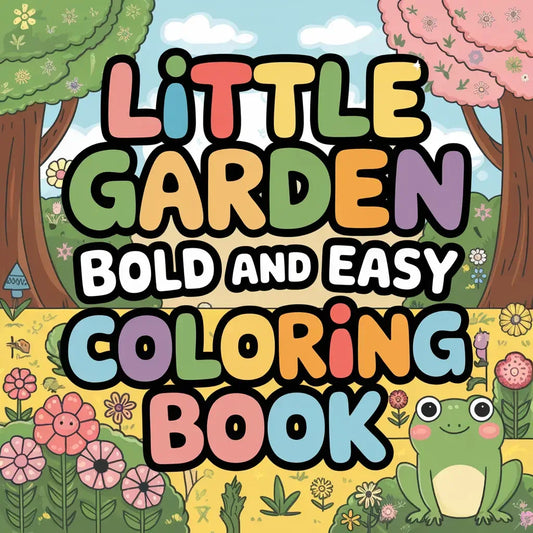 Little Garden Bold Easy Coloring Pages-Robs Books