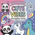 Cute Vibes Bold and Easy Coloring Book - Robs Books