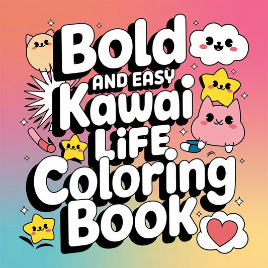 Kawaii Life Bold & Easy Coloring Pages-Robs Books