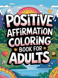 Positive Affirmationg Book for Adults - Robs Books