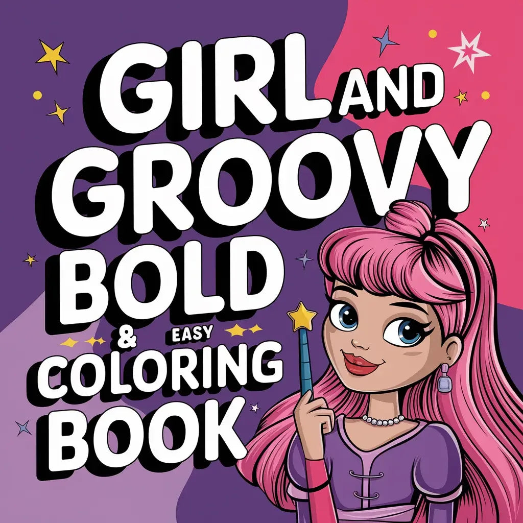 Girl and Groovy Bold and Easy Coloring Pages-Robs Books