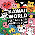 Kawaii World Bold & Easy Coloring Pages - Robs Books