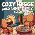Cozy Hygge Bold and Easy Coloring Pages - Robs Books