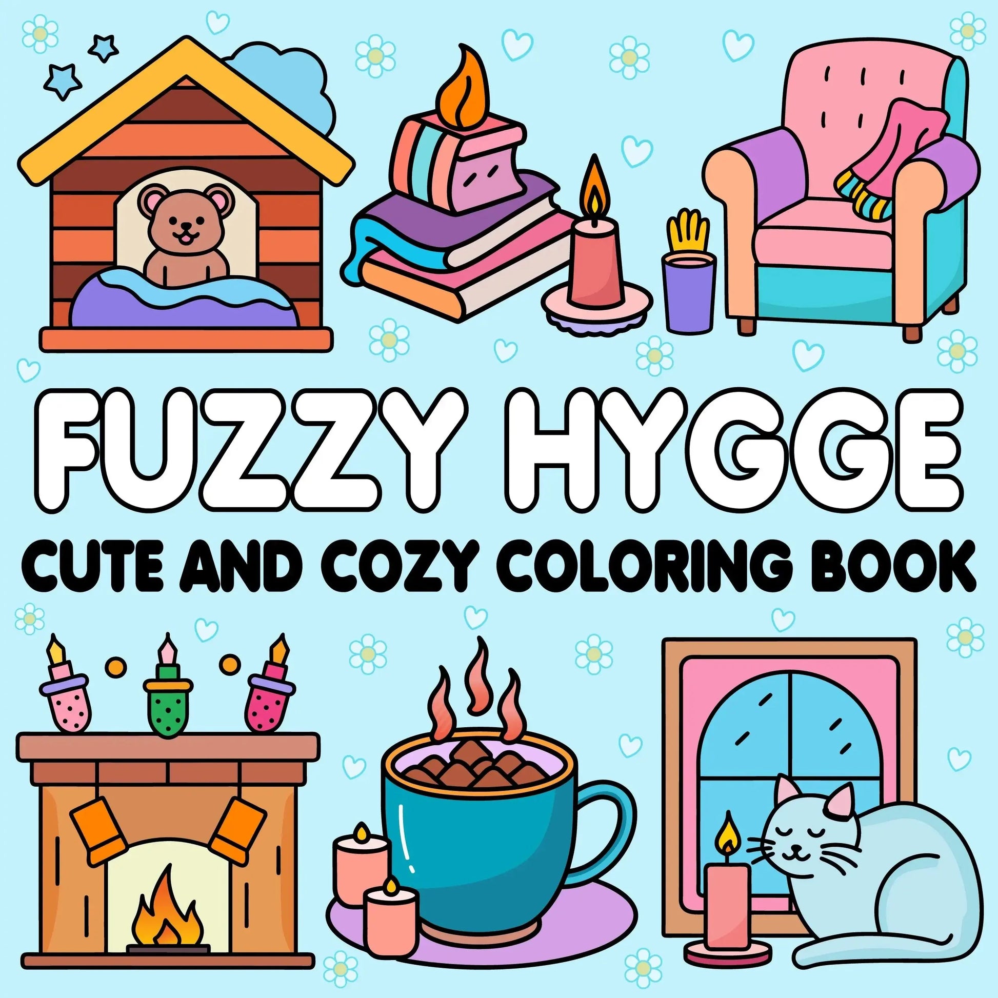 Fuzzy Hygge Cute and Cozy Coloring Book-Robs Books