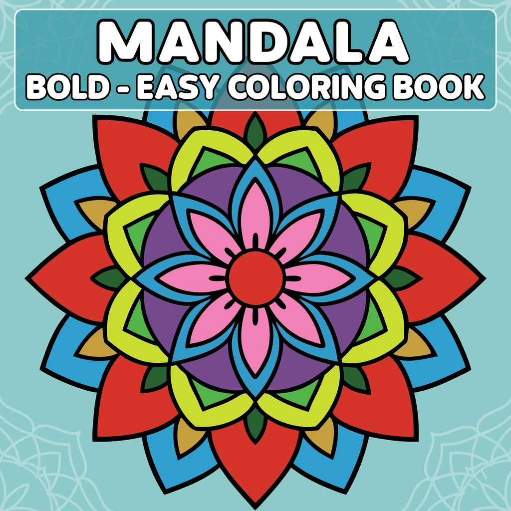 Mandala Bold and Easy Coloring Pages - Robs Books