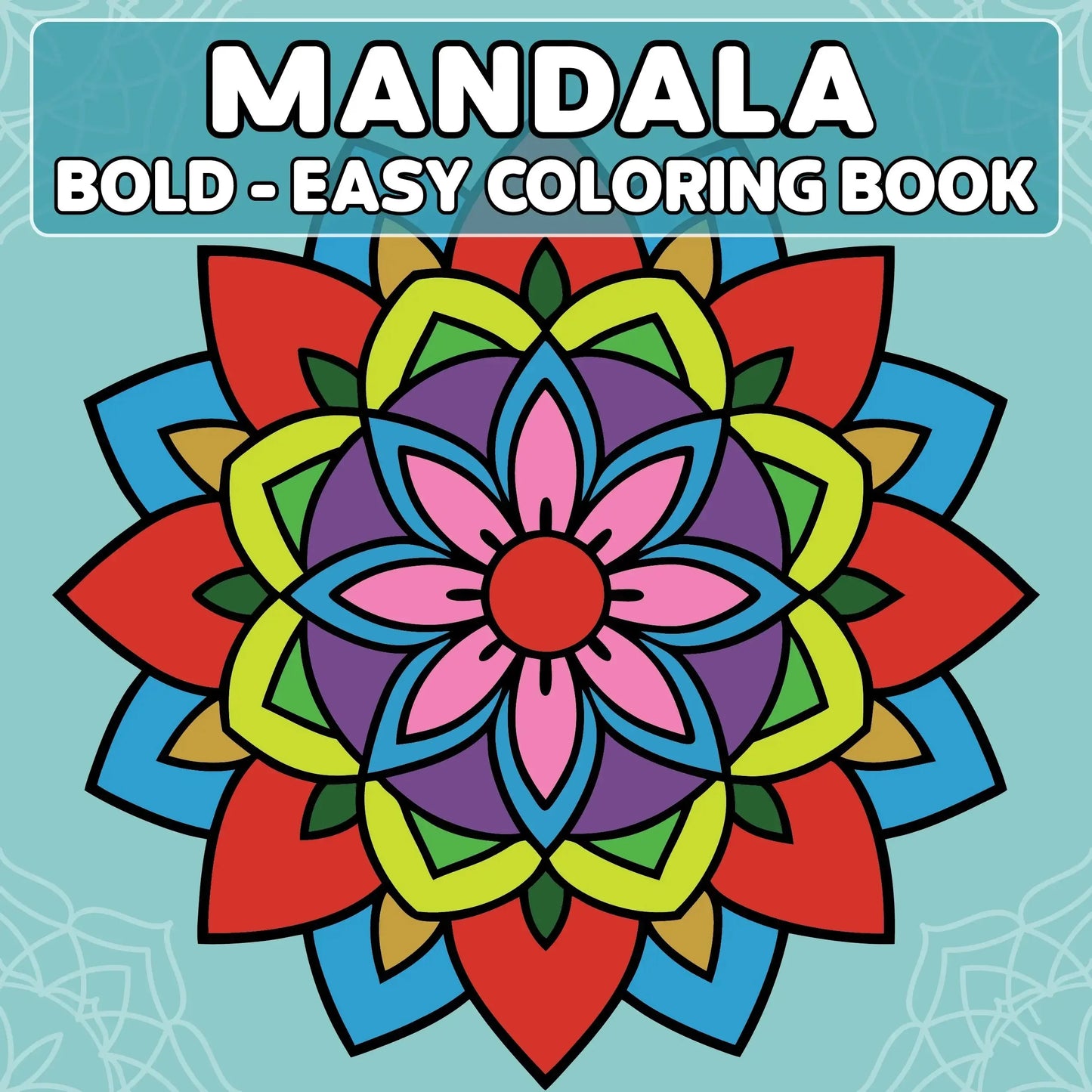 Mandala Bold and Easy Coloring Pages-Robs Books