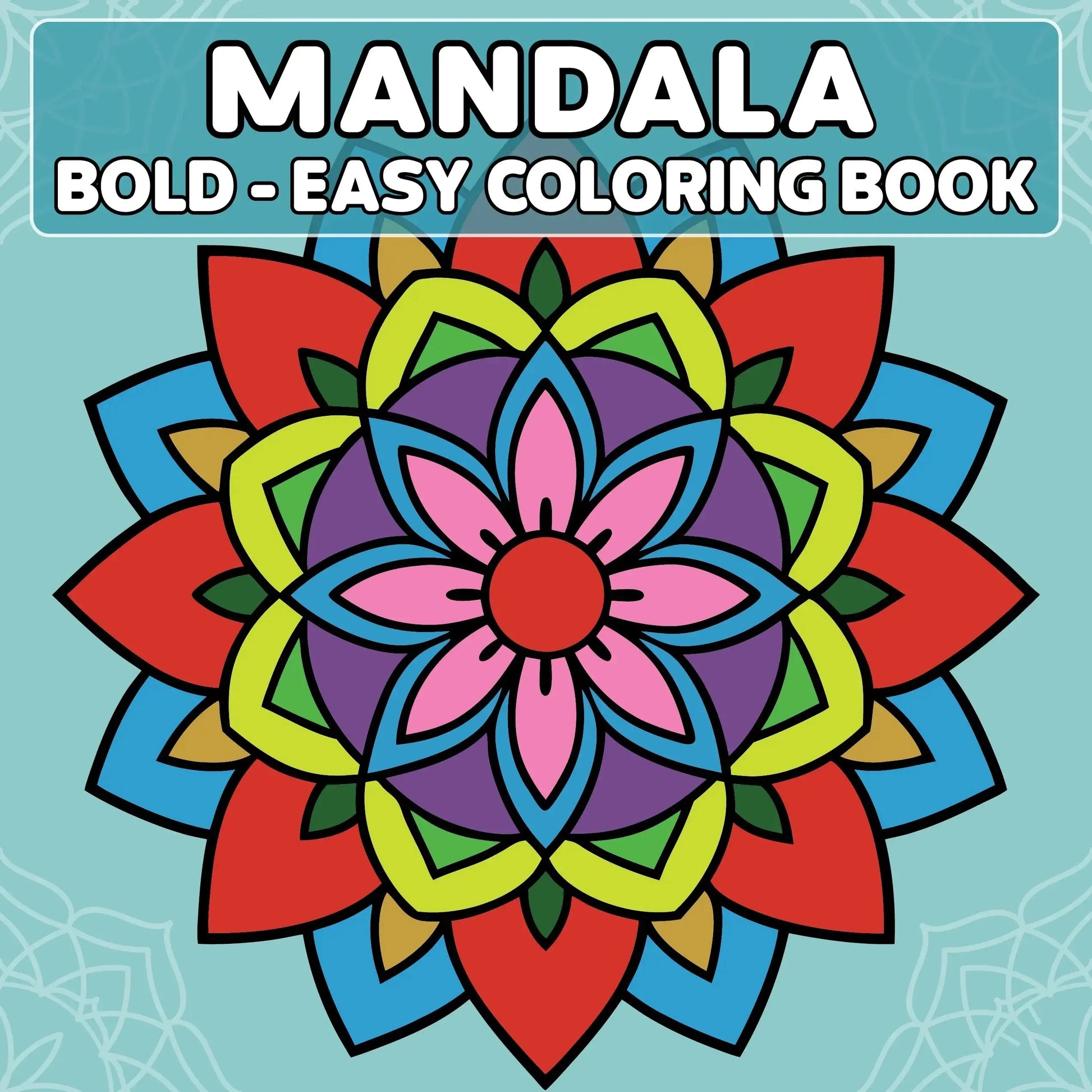 Mandala Bold and Easy Coloring Pages-Robs Books