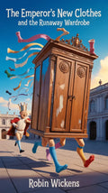 The Emperor’s New Clothes and the Runaway Wardrobe - Robs Books