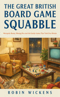 The Great British Board Game Squabble - Robs Books