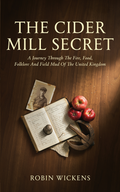 The Cider Mill Secret A Gripping Village Mystery Of Hidden History - Robs Books