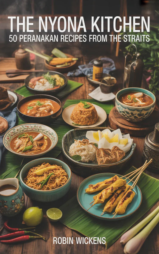The Nyonya Kitchen – 50 Peranakan Recipes For The Modern Home Cook-Robs Books