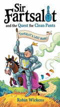 Sir Fartsalot and the Quest for Clean Pants - Robs Books