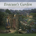 Evacuee’s Garden - Robs Books