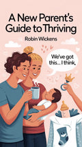 Surviving Baby's First Year - Robs Books