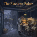 The Blackout Baker - Robs Books